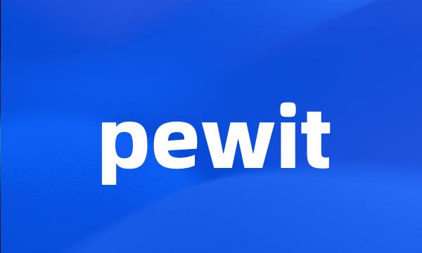 pewit