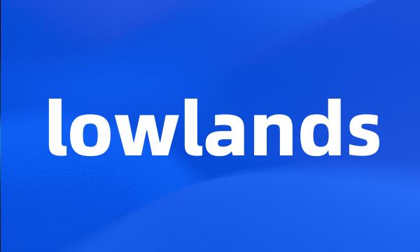 lowlands