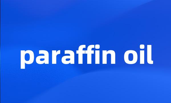 paraffin oil