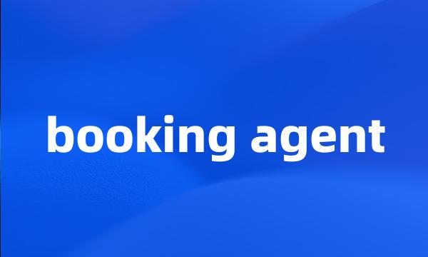 booking agent