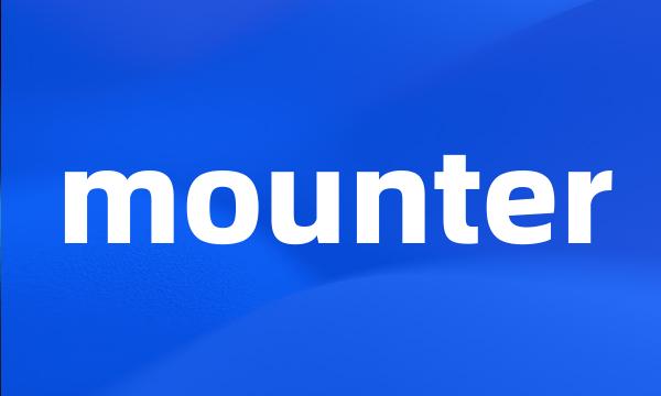 mounter