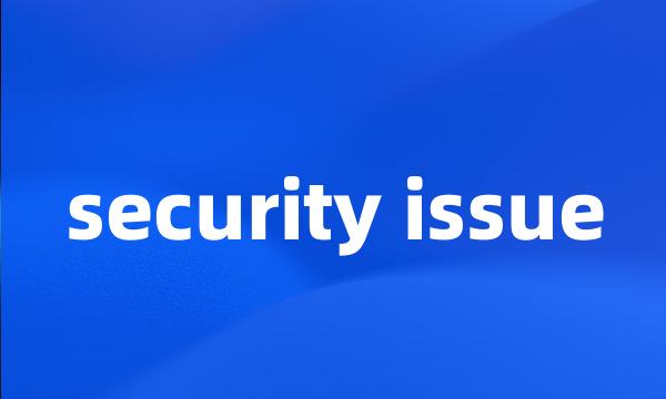 security issue