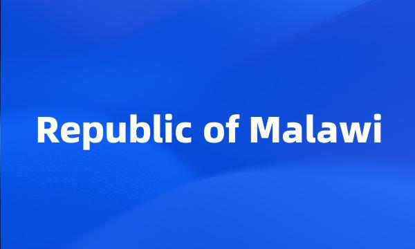 Republic of Malawi