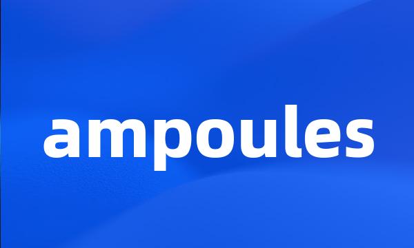 ampoules