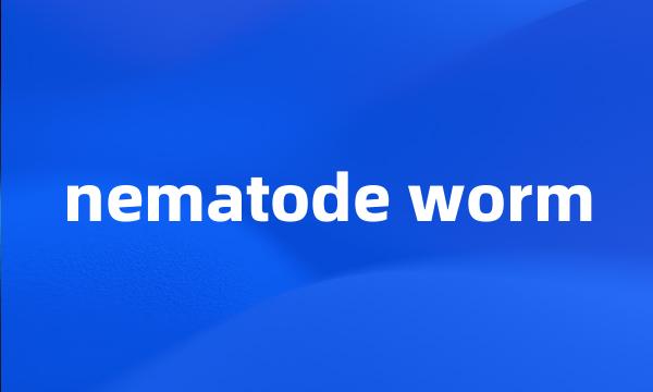 nematode worm