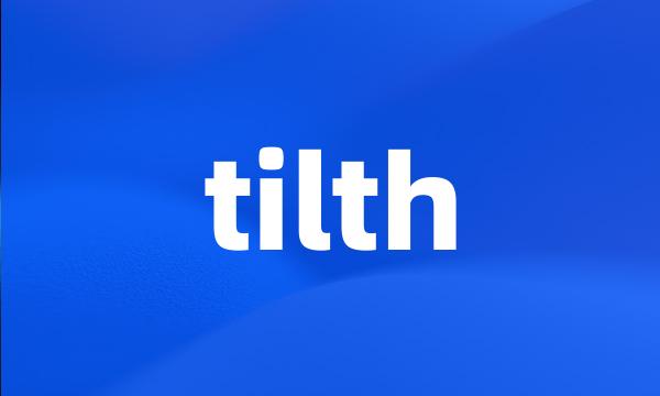 tilth