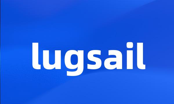 lugsail