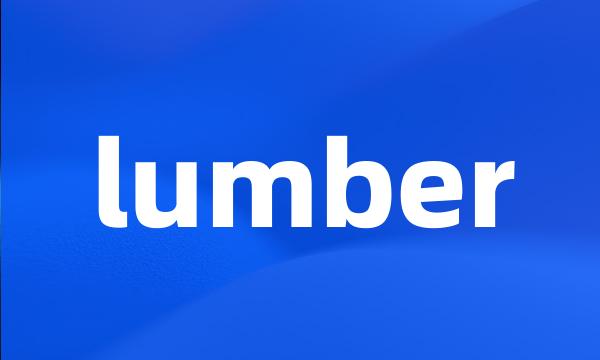 lumber