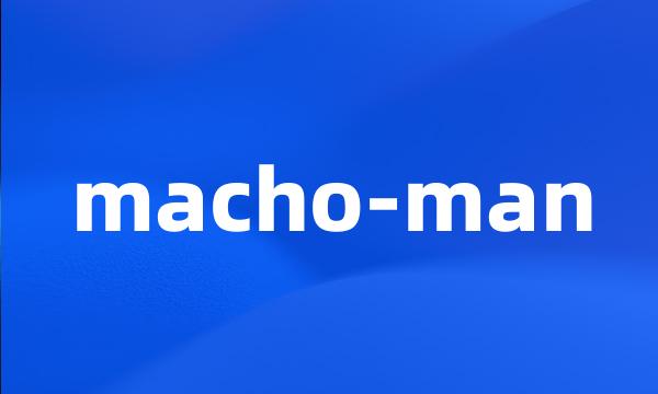 macho-man