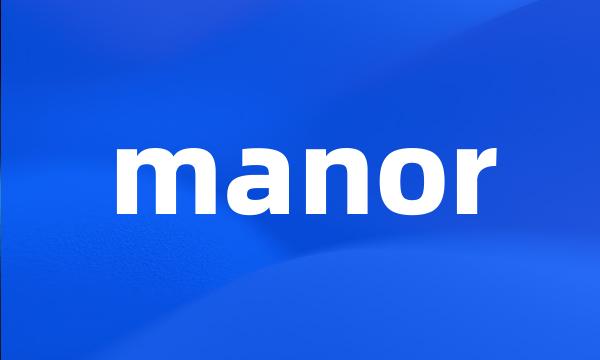 manor