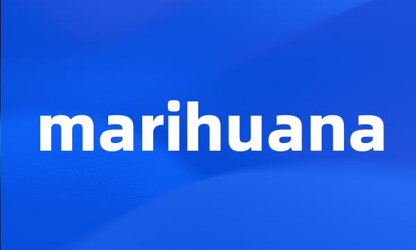 marihuana