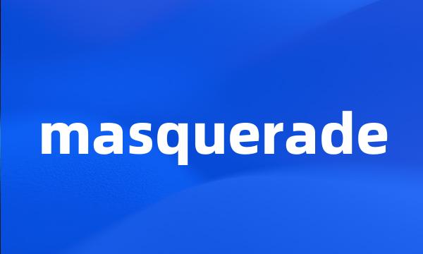 masquerade