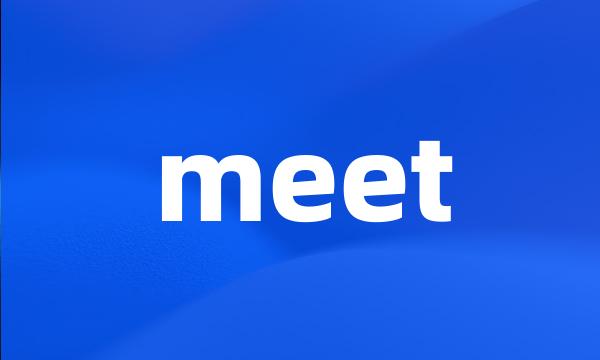 meet