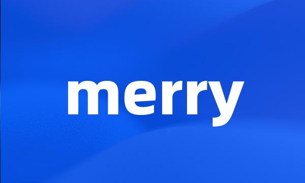 merry