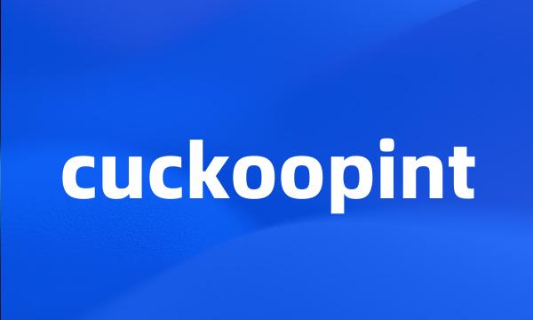 cuckoopint