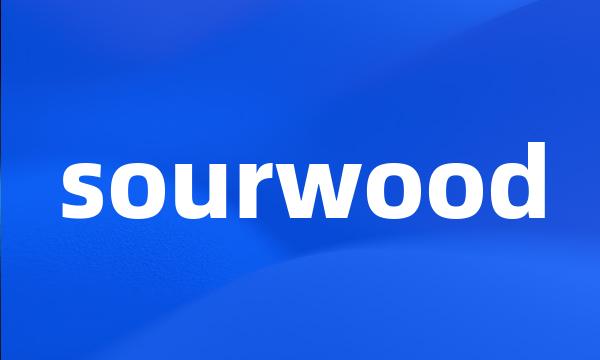 sourwood