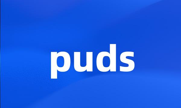 puds