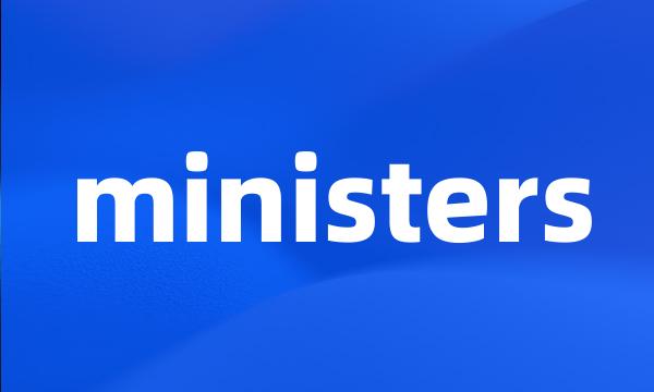 ministers