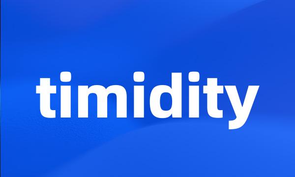 timidity