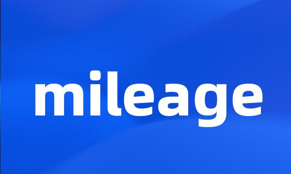 mileage