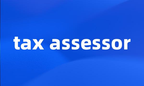 tax assessor