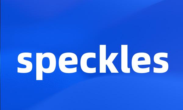 speckles