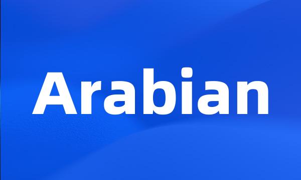 Arabian