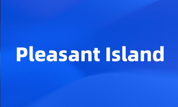 Pleasant Island