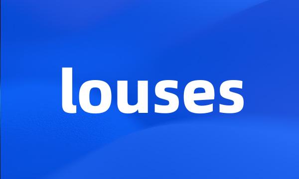 louses