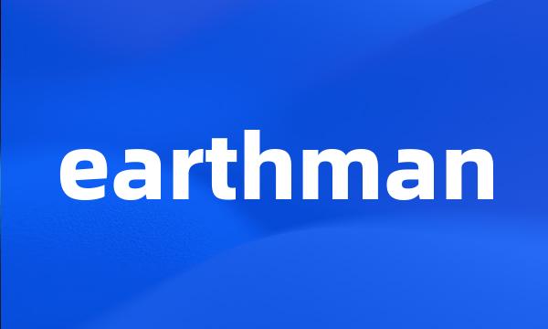 earthman