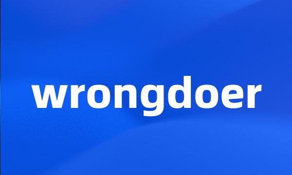 wrongdoer