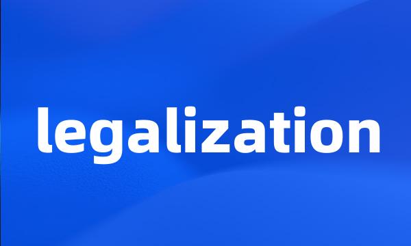 legalization