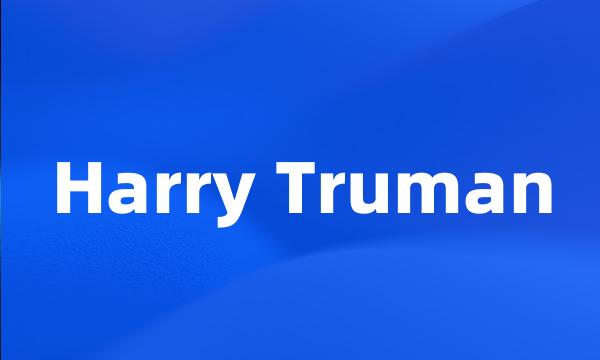 Harry Truman