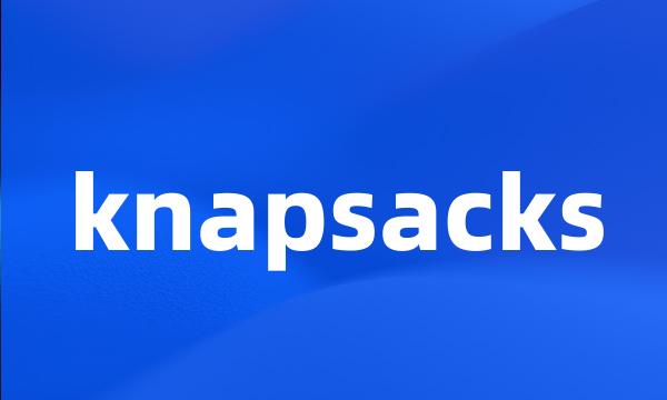 knapsacks