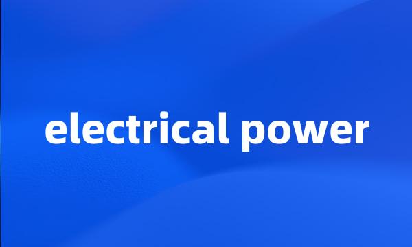 electrical power