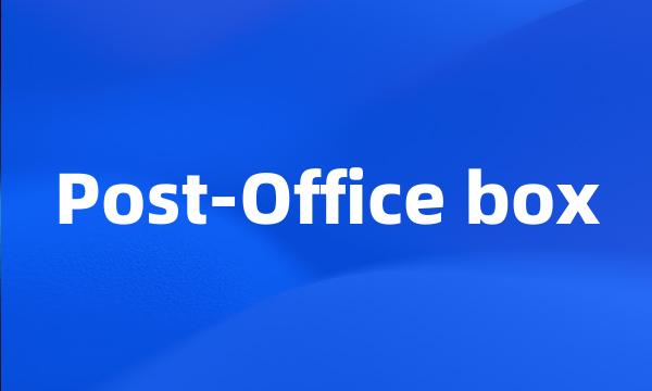 Post-Office box