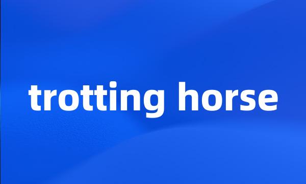 trotting horse