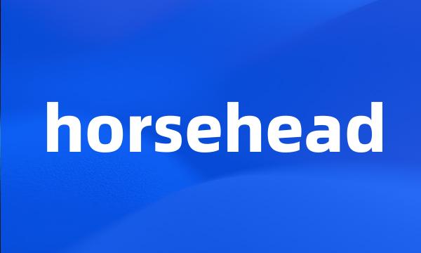 horsehead