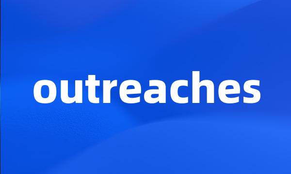 outreaches