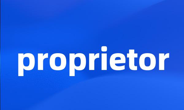 proprietor