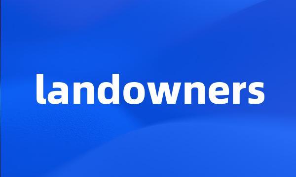 landowners