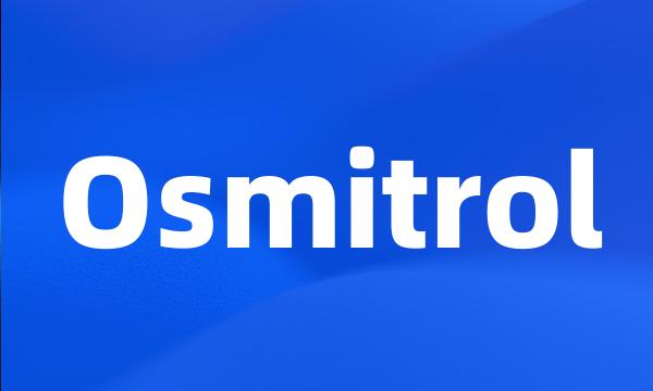 Osmitrol