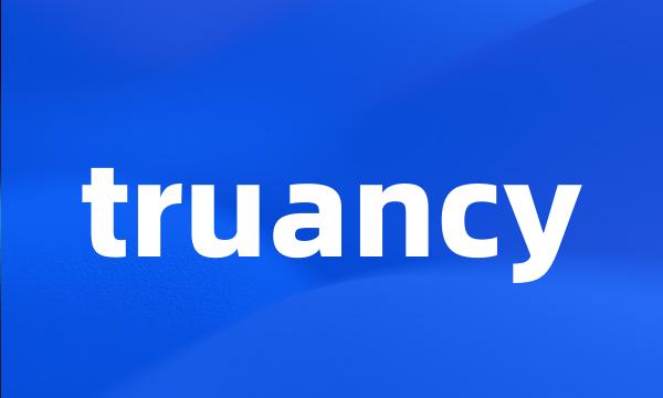 truancy