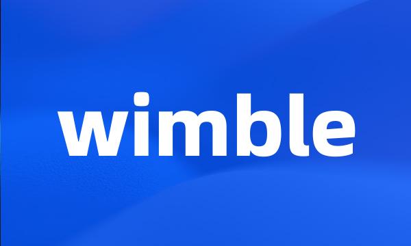 wimble