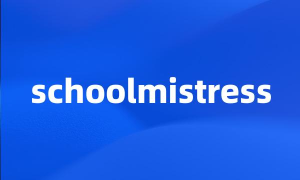 schoolmistress