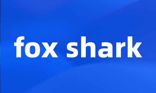 fox shark