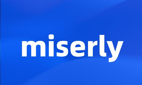 miserly