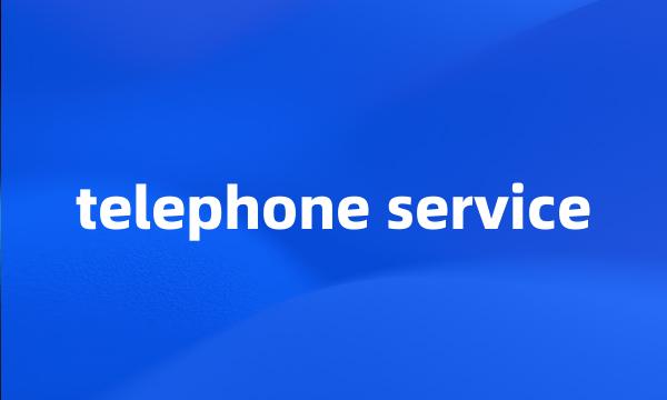 telephone service