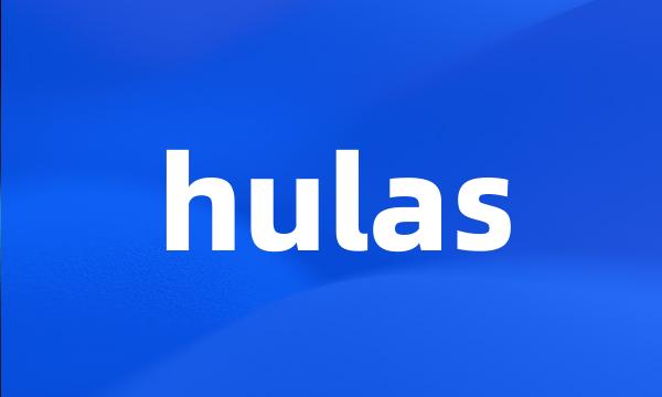 hulas