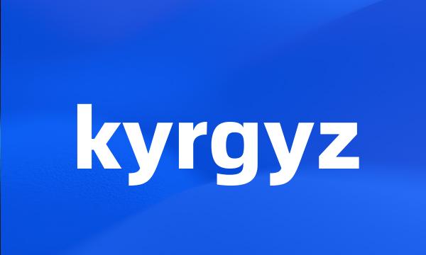 kyrgyz